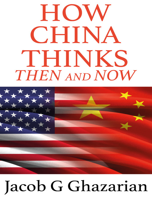 Title details for How China Thinks by Jacob G. Ghazarian - Available